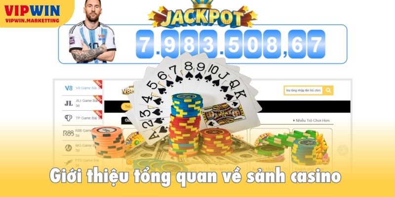 Giới thiệu tổng quan về sảnh casino trực tuyến VIPWIN