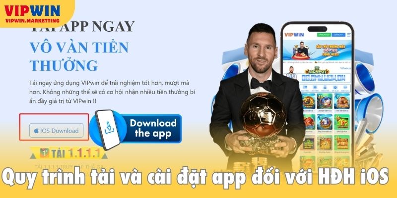 Quy trình tải và cài đặt app đối với HĐH iOS
