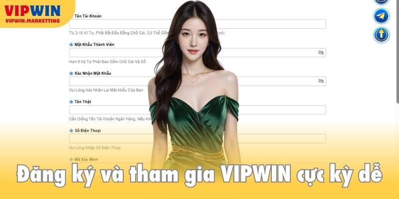 Đăng ký và tham gia VIPWIN cực kỳ dễ